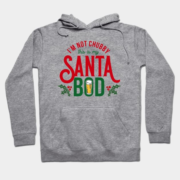 I'm not chubby, this is my santa bod Hoodie by RFTR Design